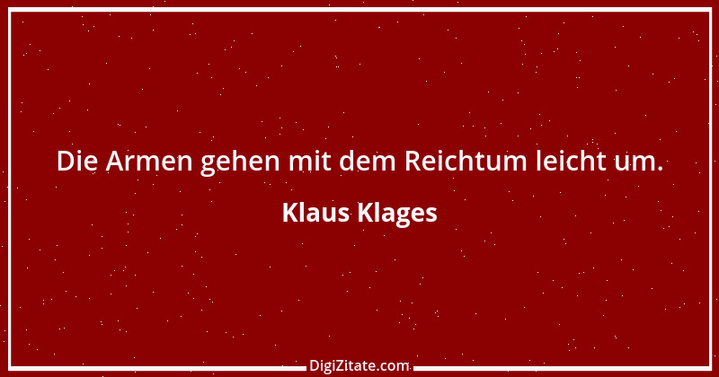 Zitat von Klaus Klages 179