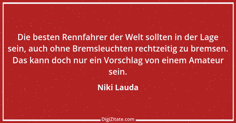 Zitat von Niki Lauda 6