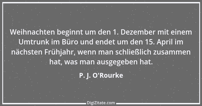 Zitat von P. J. O'Rourke 1