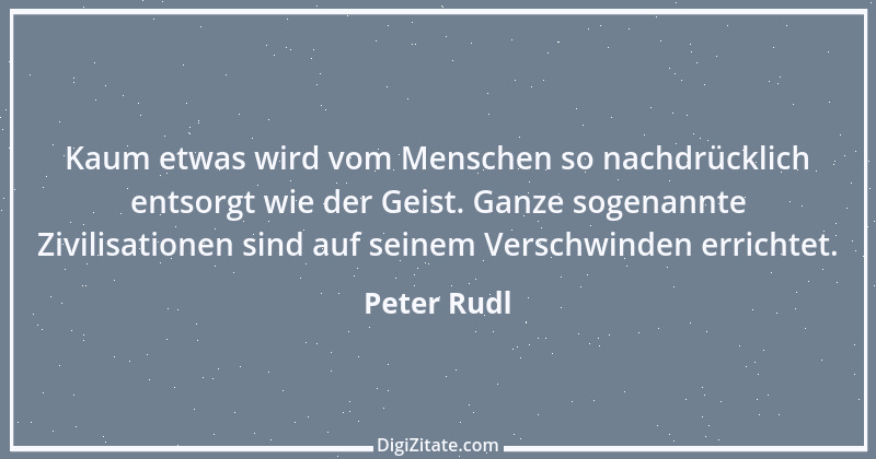 Zitat von Peter Rudl 1201