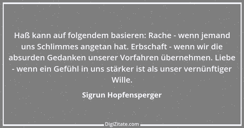 Zitat von Sigrun Hopfensperger 95