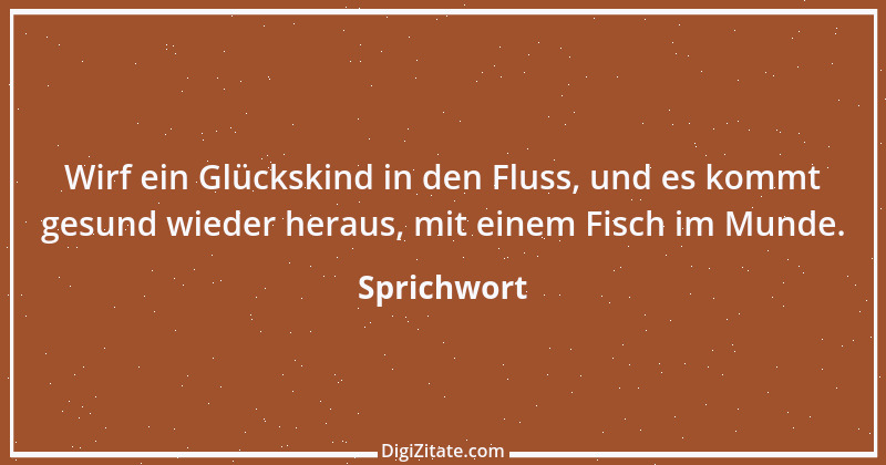 Zitat von Sprichwort 2919