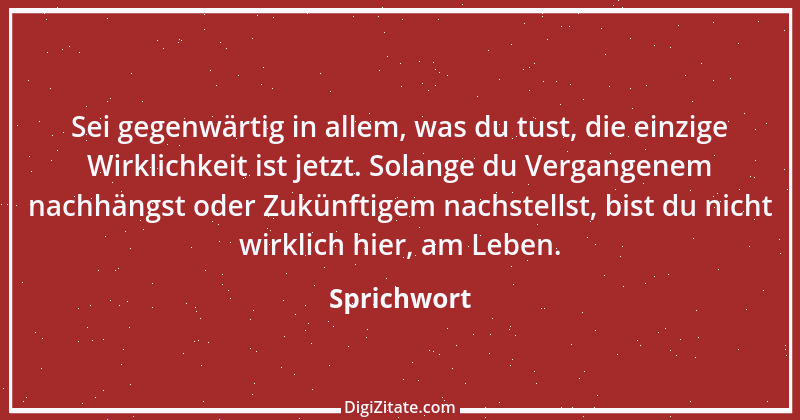 Zitat von Sprichwort 6919