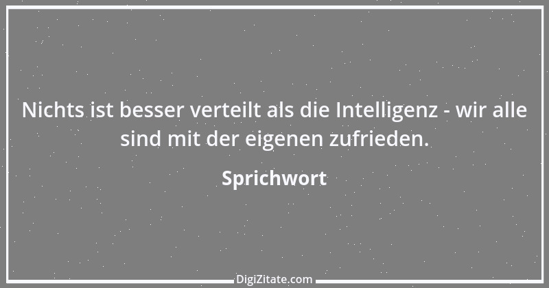 Zitat von Sprichwort 7919