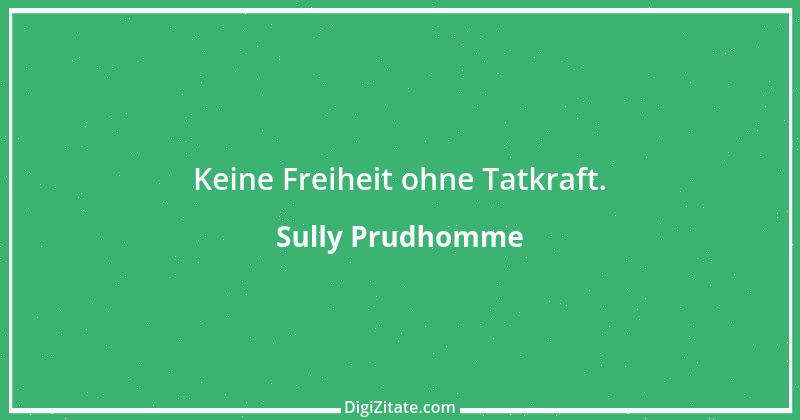 Zitat von Sully Prudhomme 88