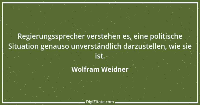 Zitat von Wolfram Weidner 85