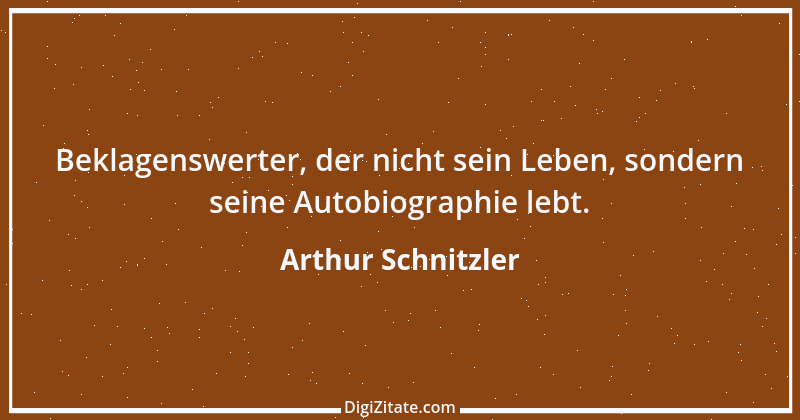 Zitat von Arthur Schnitzler 171