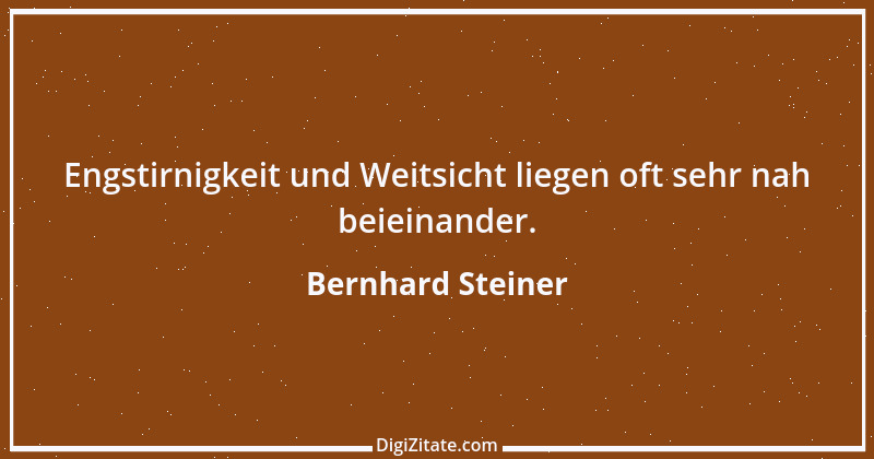 Zitat von Bernhard Steiner 122