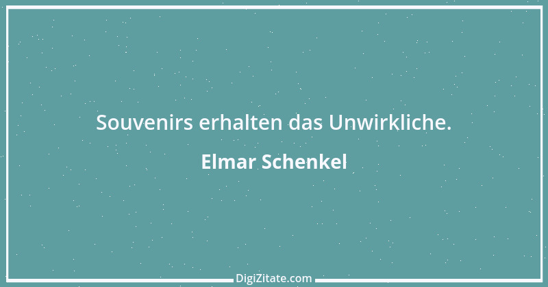 Zitat von Elmar Schenkel 141