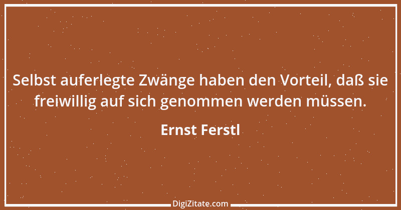 Zitat von Ernst Ferstl 369