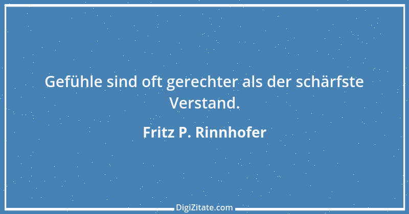 Zitat von Fritz P. Rinnhofer 175