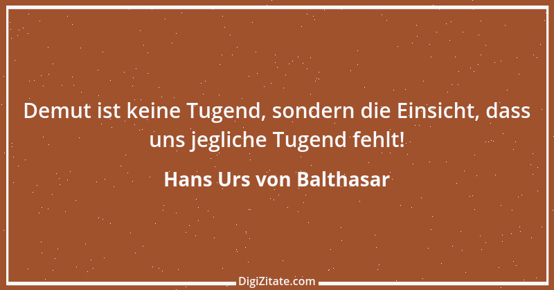 Zitat von Hans Urs von Balthasar 5