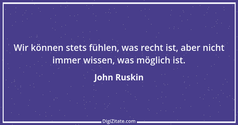 Zitat von John Ruskin 53