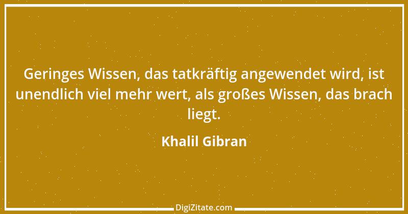 Zitat von Khalil Gibran 98