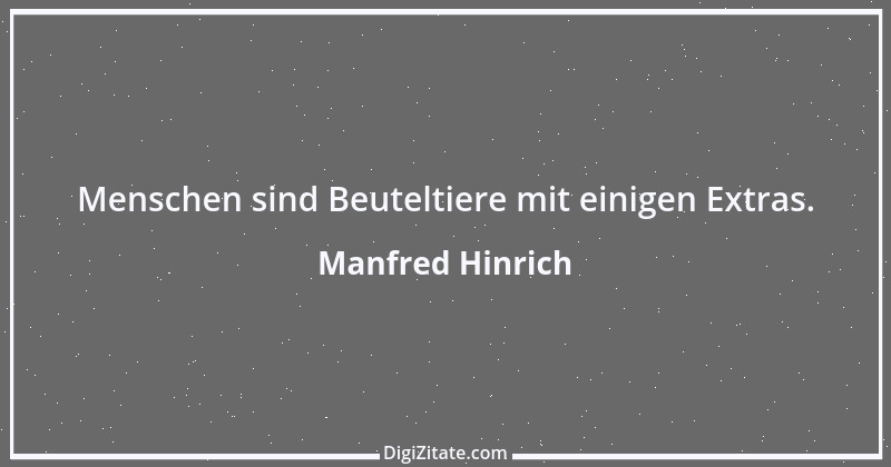 Zitat von Manfred Hinrich 3102