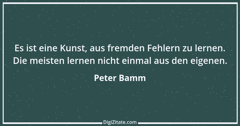 Zitat von Peter Bamm 62