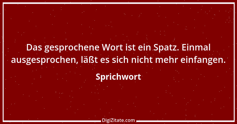 Zitat von Sprichwort 12920