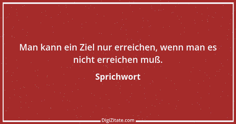 Zitat von Sprichwort 8920