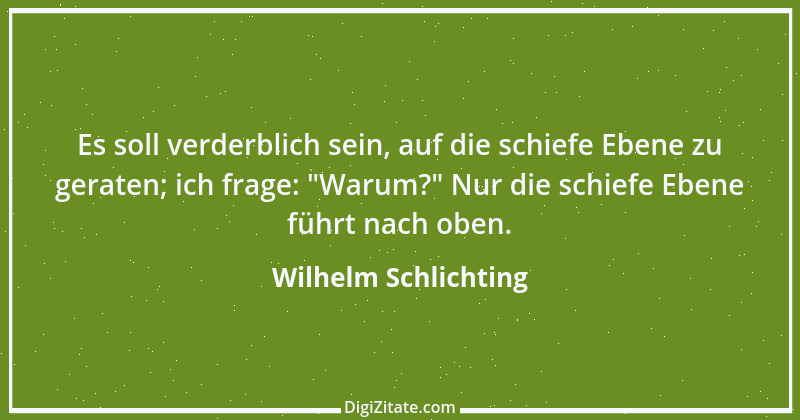 Zitat von Wilhelm Schlichting 10