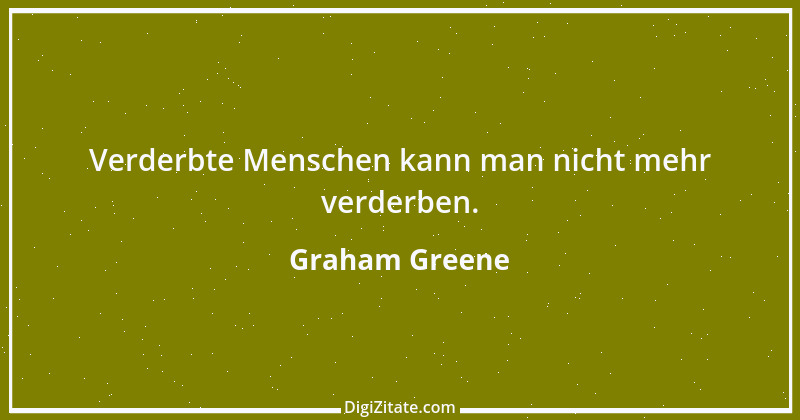 Zitat von Graham Greene 5