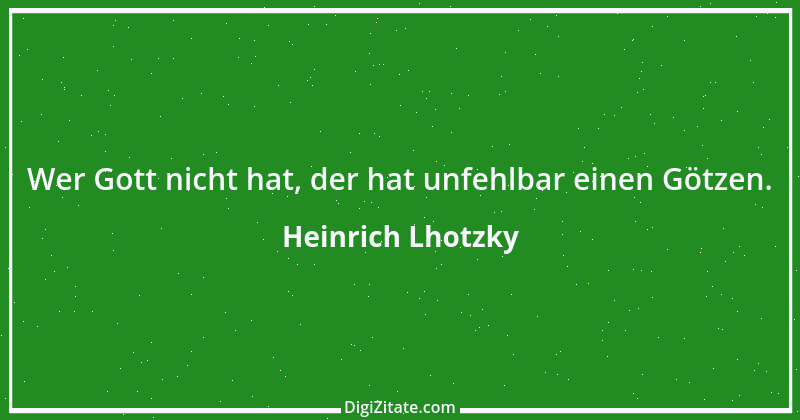 Zitat von Heinrich Lhotzky 94