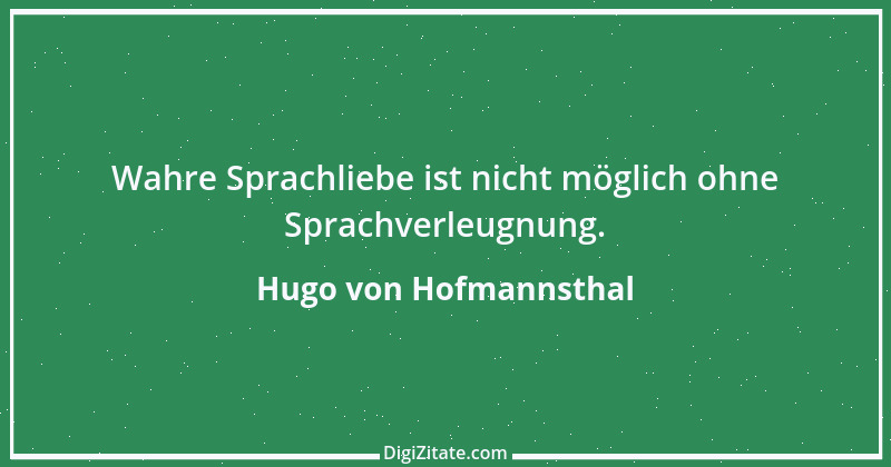 Zitat von Hugo von Hofmannsthal 68