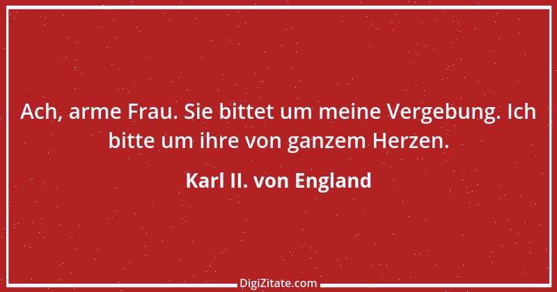 Zitat von Karl II. von England 1