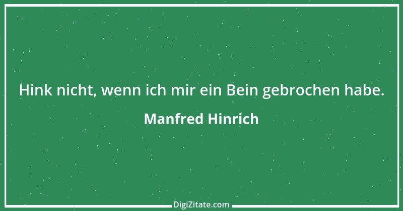 Zitat von Manfred Hinrich 1103