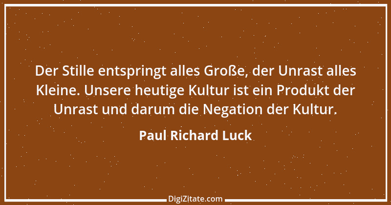 Zitat von Paul Richard Luck 168