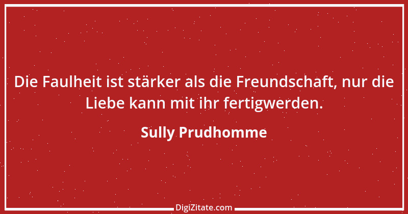 Zitat von Sully Prudhomme 90