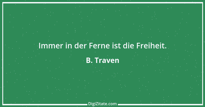 Zitat von B. Traven 27