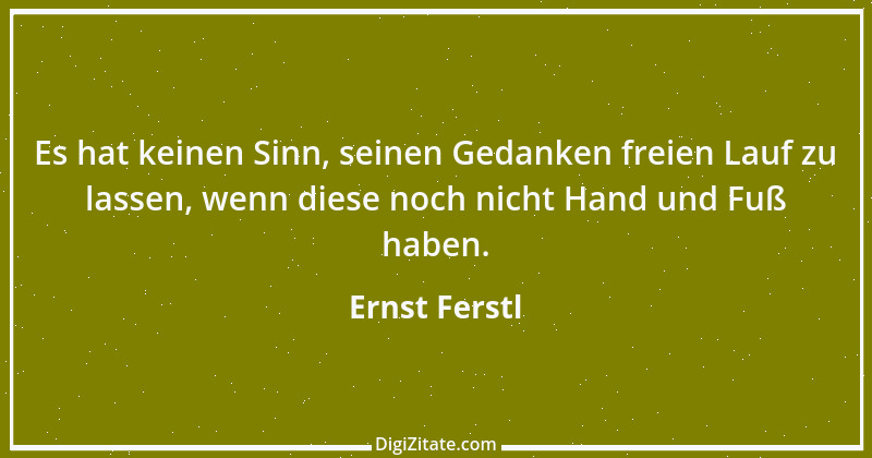 Zitat von Ernst Ferstl 2371