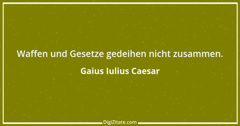 Zitat von Gaius Iulius Caesar 19