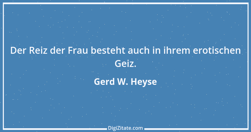 Zitat von Gerd W. Heyse 38