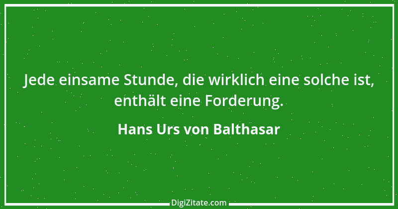 Zitat von Hans Urs von Balthasar 7