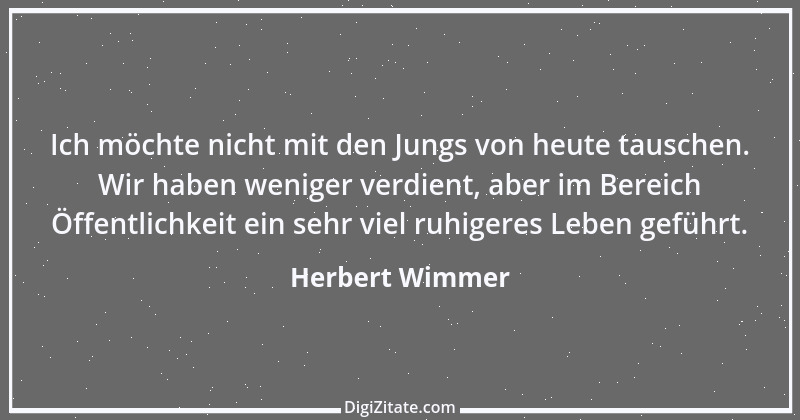 Zitat von Herbert Wimmer 2