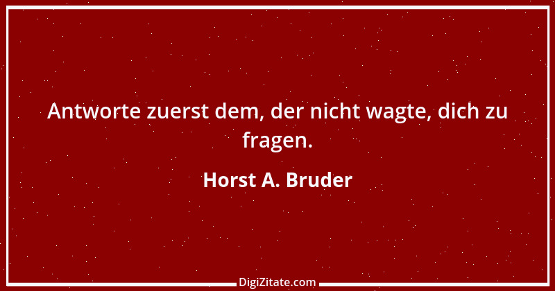 Zitat von Horst A. Bruder 61