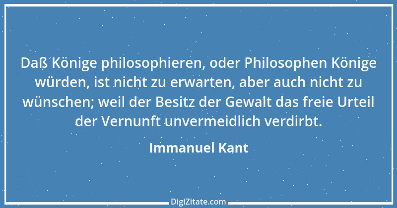 Zitat von Immanuel Kant 421