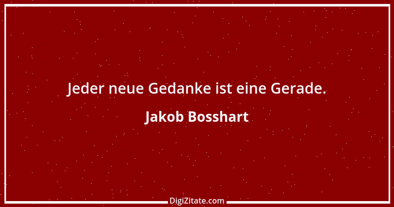 Zitat von Jakob Bosshart 5