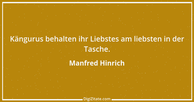 Zitat von Manfred Hinrich 3104