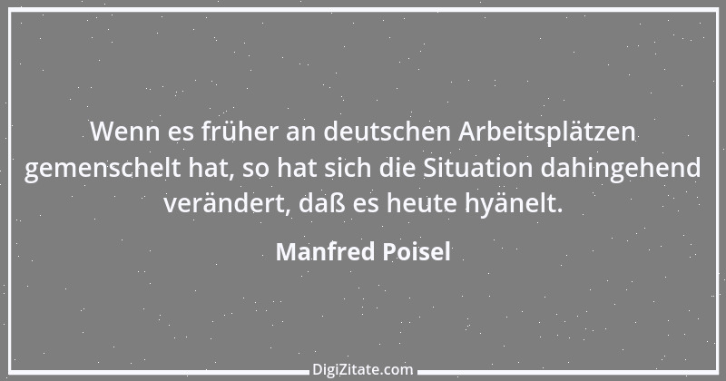 Zitat von Manfred Poisel 17