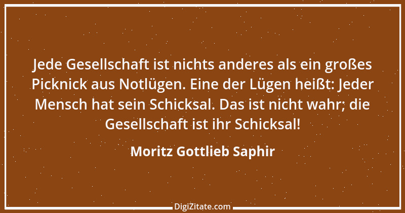 Zitat von Moritz Gottlieb Saphir 26