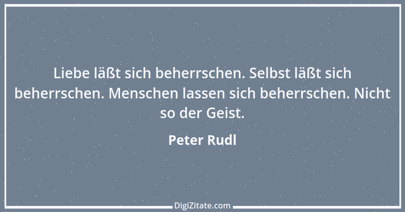 Zitat von Peter Rudl 204