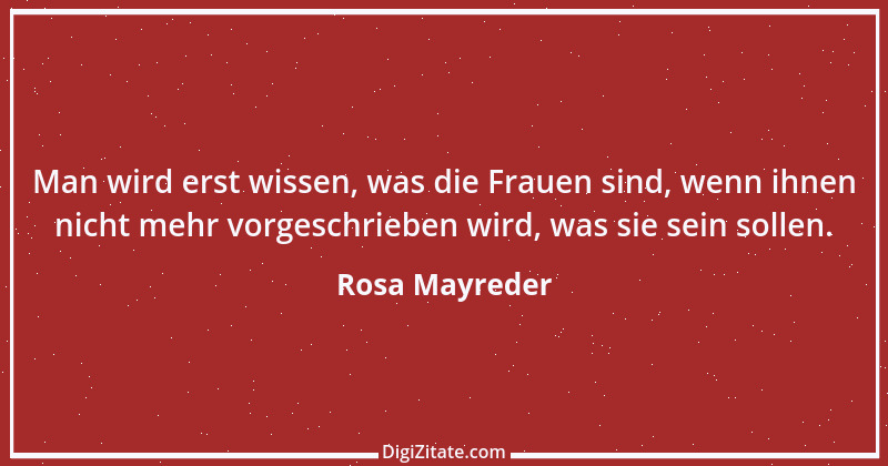 Zitat von Rosa Mayreder 1