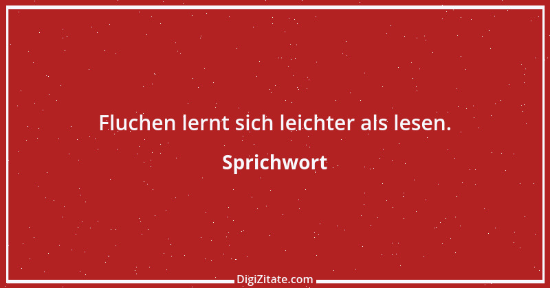 Zitat von Sprichwort 10922