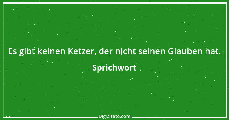 Zitat von Sprichwort 7922