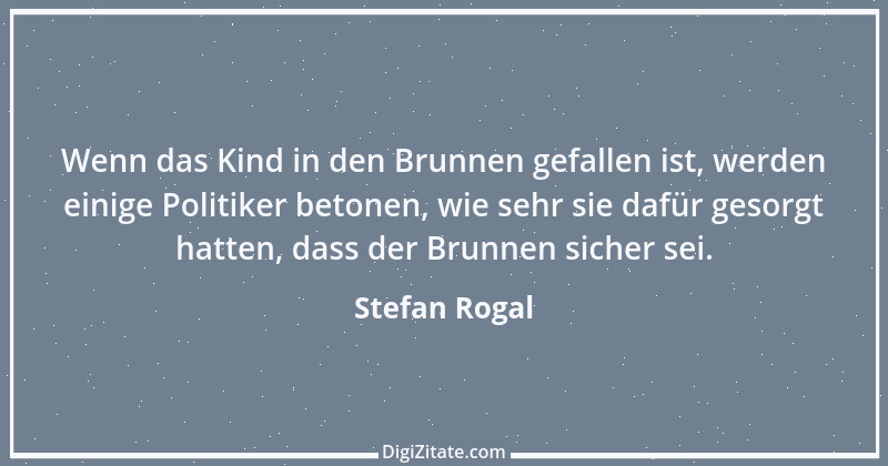 Zitat von Stefan Rogal 299