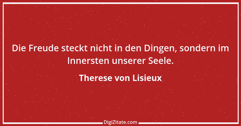 Zitat von Therese von Lisieux 27