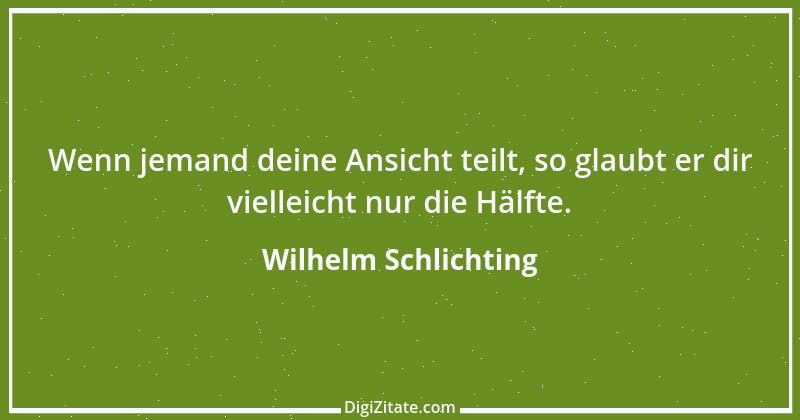 Zitat von Wilhelm Schlichting 12