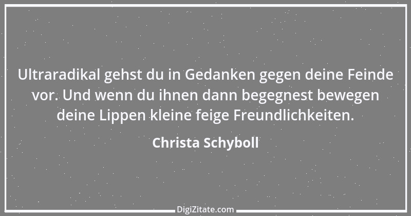 Zitat von Christa Schyboll 181